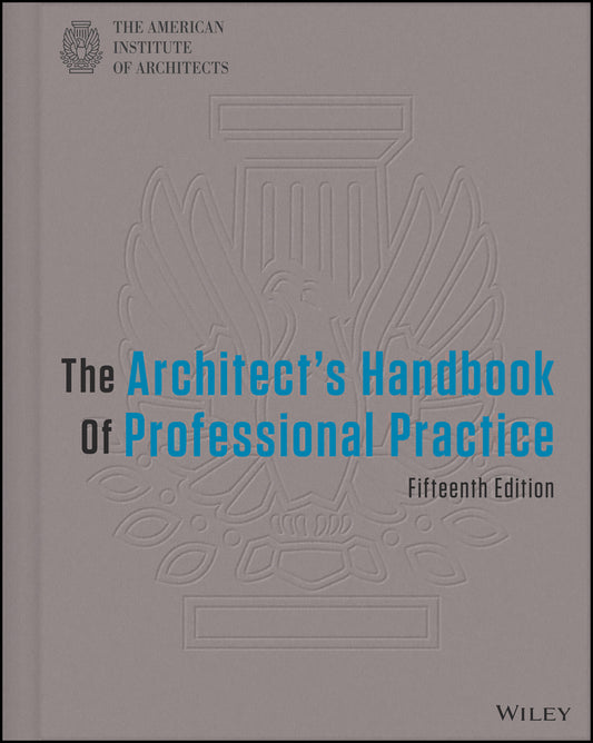 The Architect's Handbook of Professional Practice (Hardback) 9781118308820