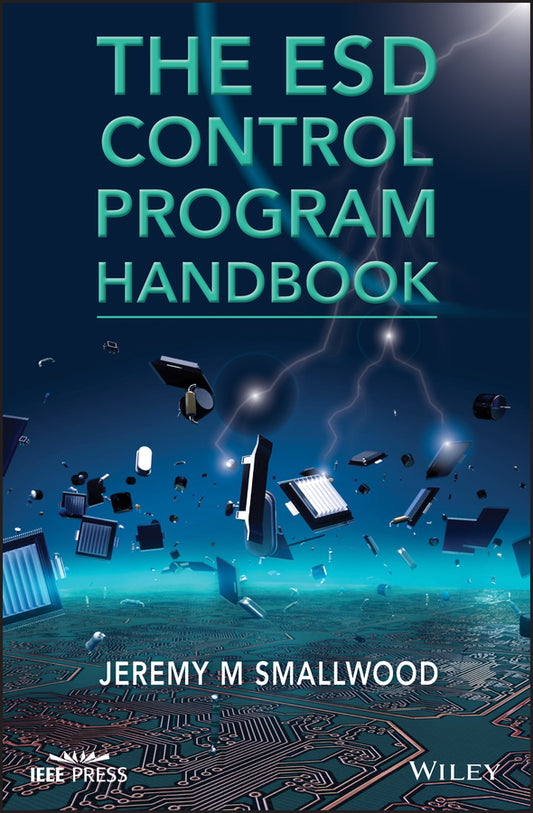The ESD Control Program Handbook (Hardback) 9781118311035
