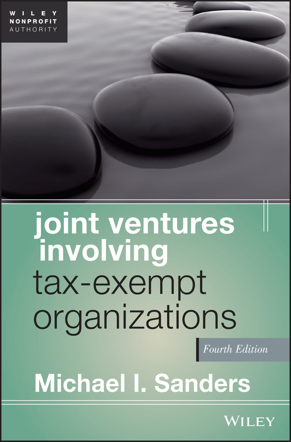 Joint Ventures Involving Tax-Exempt Organizations (Hardback) 9781118317112