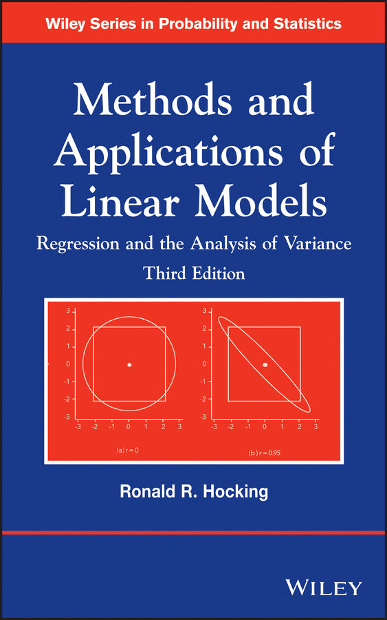 Methods and Applications of Linear Models; Regression and the Analysis of Variance (Hardback) 9781118329504