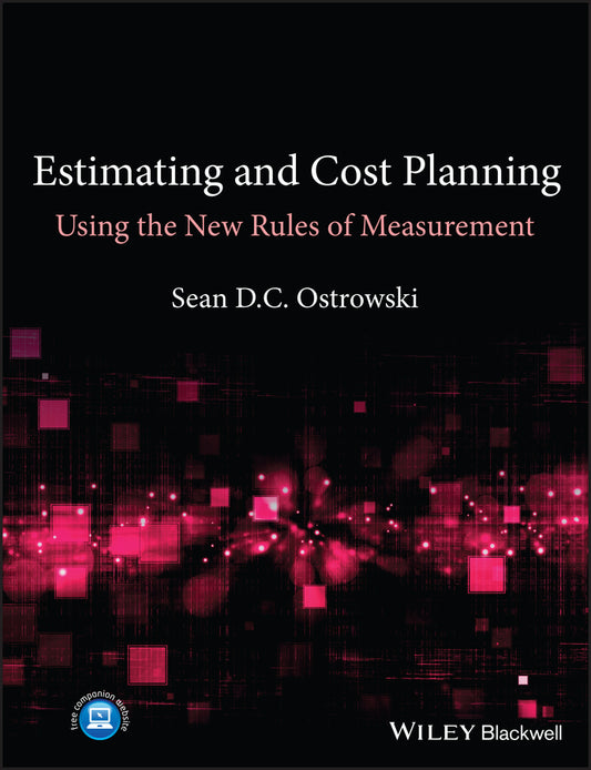 Estimating and Cost Planning Using the New Rules of Measurement (Paperback / softback) 9781118332658