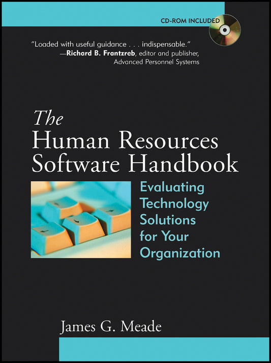 The Human Resources Software Handbook; Evaluating Technology Solutions for Your Organization (Paperback / softback) 9781118336335