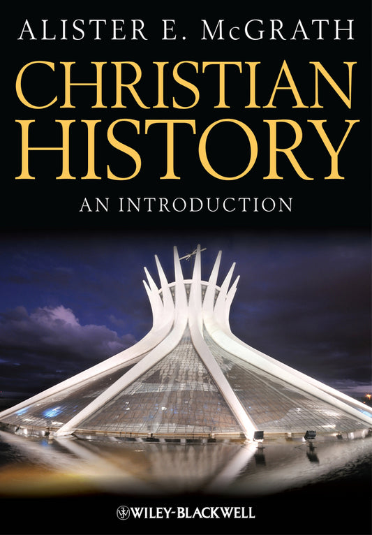 Christian History; An Introduction (Hardback) 9781118337790