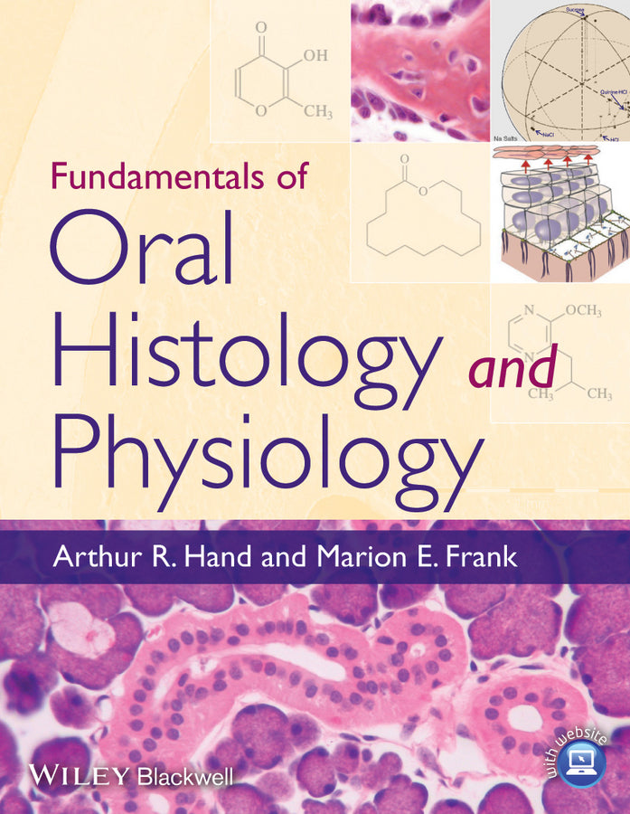 Fundamentals of Oral Histology and Physiology (Paperback / softback) 9781118342916