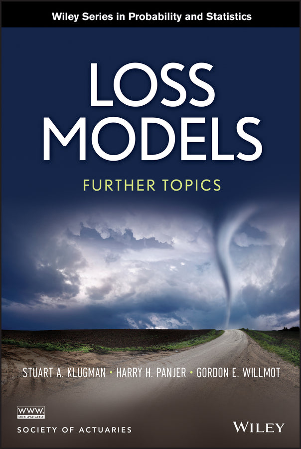 Loss Models; Further Topics (Hardback) 9781118343562