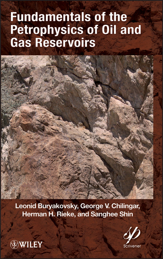 Fundamentals of the Petrophysics of Oil and Gas Reservoirs (Hardback) 9781118344477