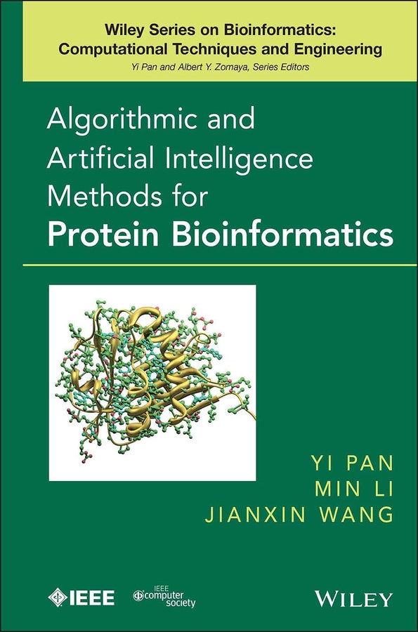Algorithmic and Artificial Intelligence Methods for Protein Bioinformatics (Hardback) 9781118345788