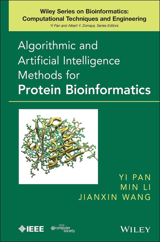 Algorithmic and Artificial Intelligence Methods for Protein Bioinformatics (Hardback) 9781118345788