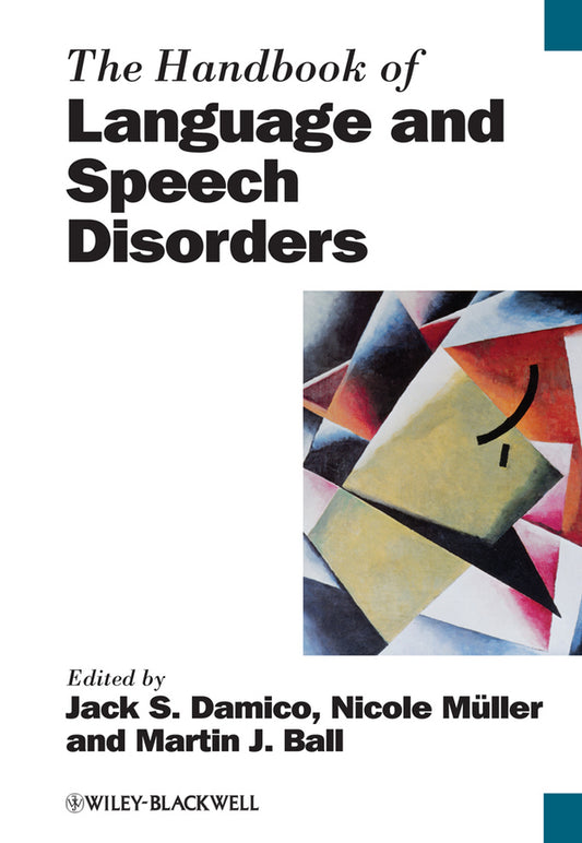 The Handbook of Language and Speech Disorders (Paperback / softback) 9781118347164