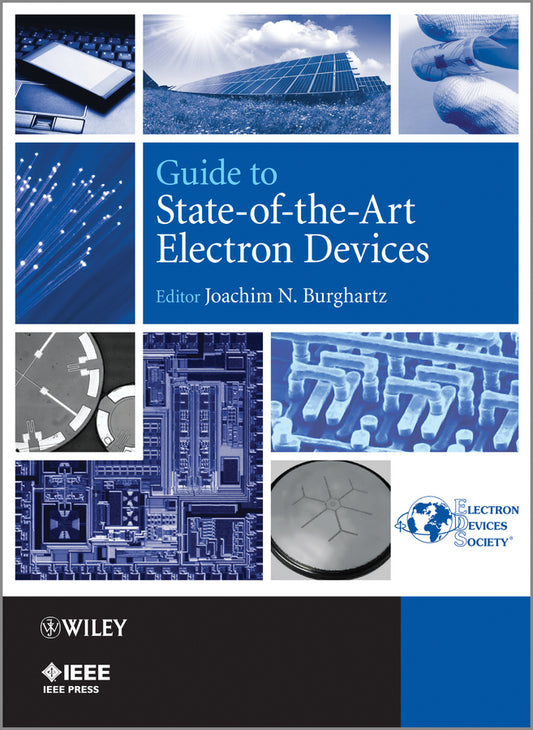 Guide to State-of-the-Art Electron Devices (Hardback) 9781118347263