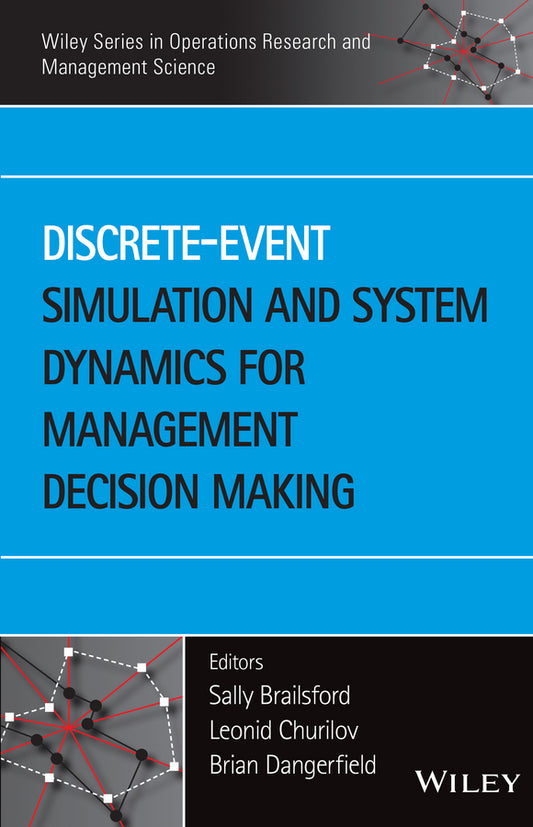 Discrete-Event Simulation and System Dynamics for Management Decision Making (Hardback) 9781118349021