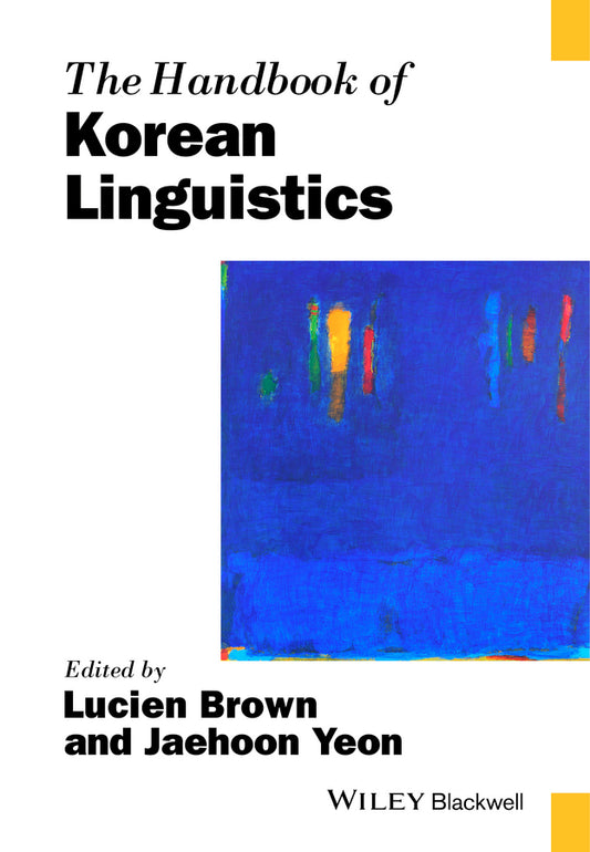 The Handbook of Korean Linguistics (Hardback) 9781118354919