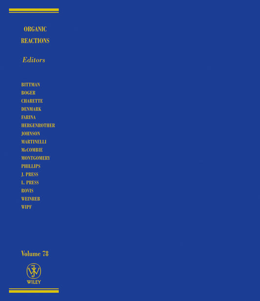 Organic Reactions, Volume 78 (Hardback) 9781118356364