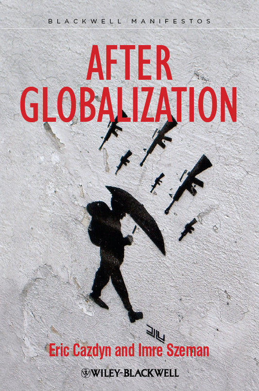 After Globalization (Paperback / softback) 9781118357521