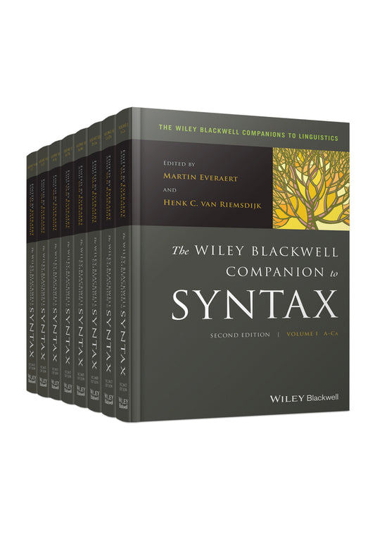 The Wiley Blackwell Companion to Syntax, 8 Volume Set; 8 Volume Set (Hardback) 9781118358726
