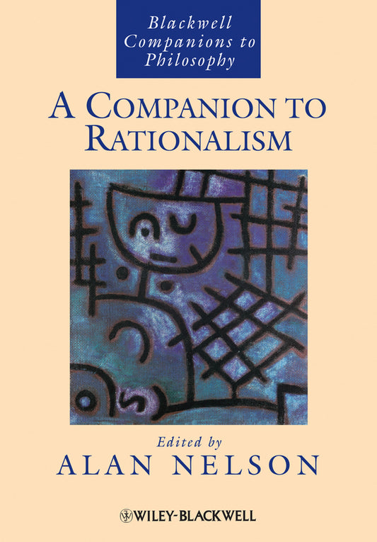 A Companion to Rationalism (Paperback / softback) 9781118360620