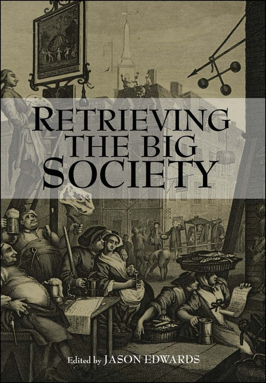 Retrieving The Big Society (Paperback / softback) 9781118368787