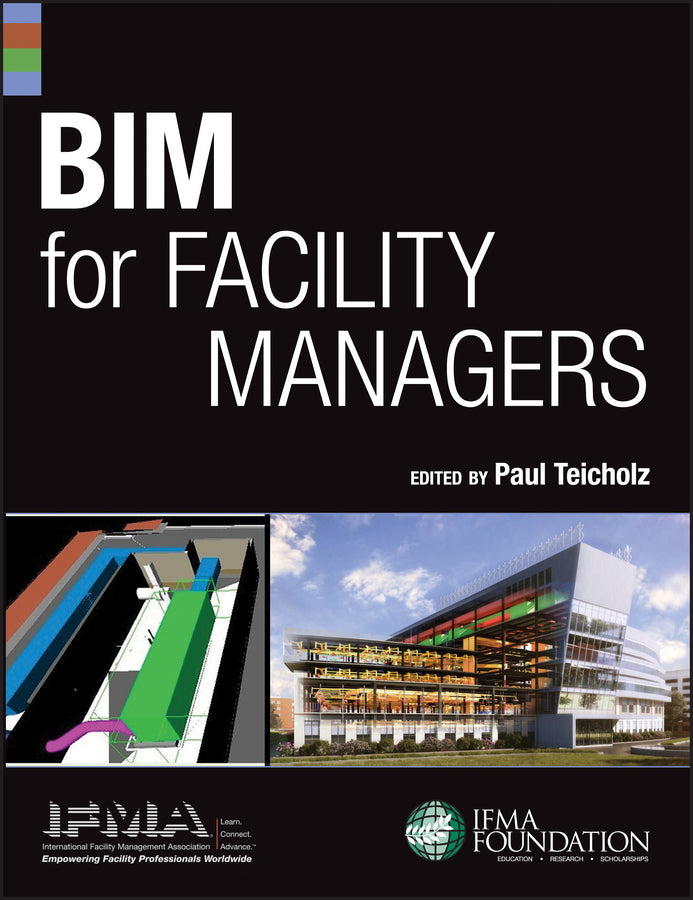 BIM for Facility Managers (Hardback) 9781118382813