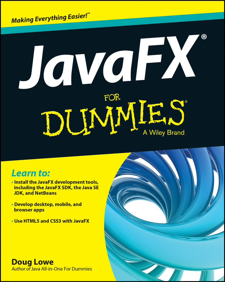 JavaFX For Dummies (Paperback / softback) 9781118385340