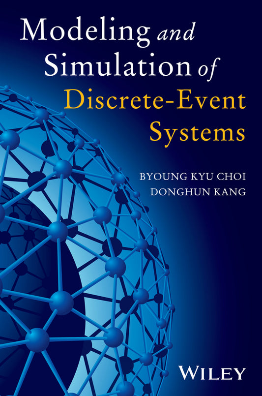 Modeling and Simulation of Discrete Event Systems (Hardback) 9781118386996