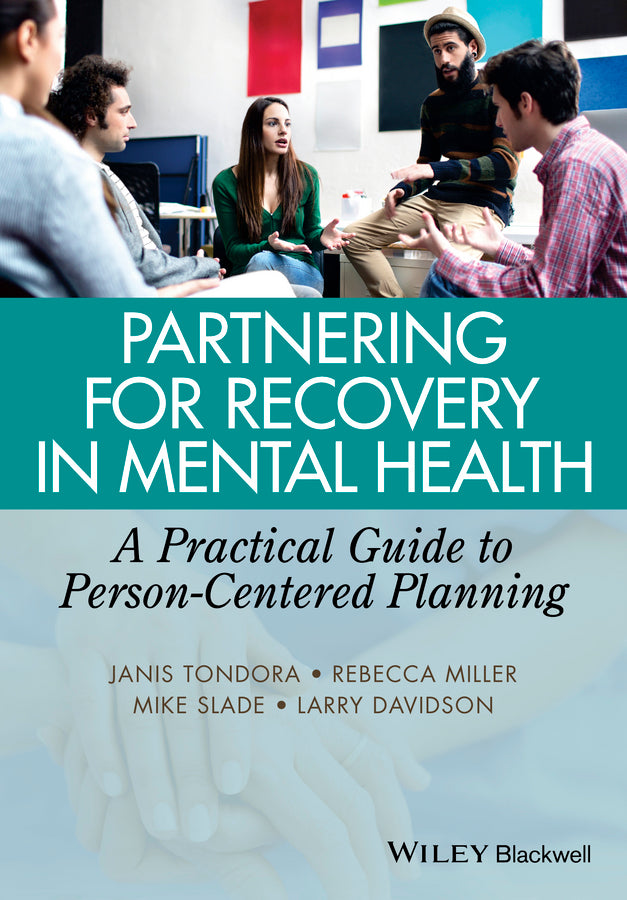 Partnering for Recovery in Mental Health; A Practical Guide to Person-Centered Planning (Paperback / softback) 9781118388570
