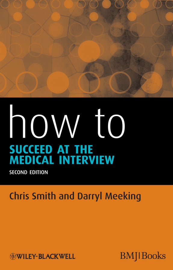 How to Succeed at the Medical Interview (Paperback / softback) 9781118393833