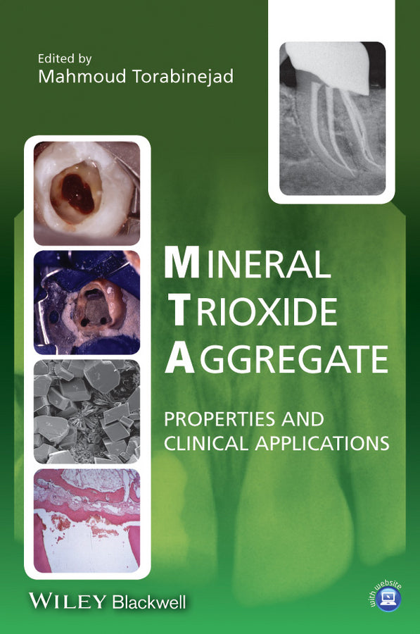 Mineral Trioxide Aggregate; Properties and Clinical Applications (Hardback) 9781118401286