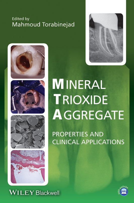Mineral Trioxide Aggregate; Properties and Clinical Applications (Hardback) 9781118401286