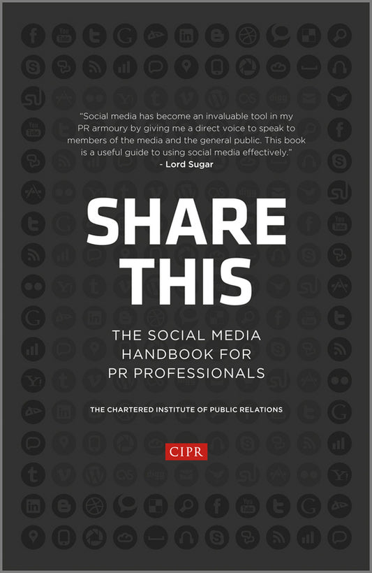 Share This; The Social Media Handbook for PR Professionals (Hardback) 9781118404843