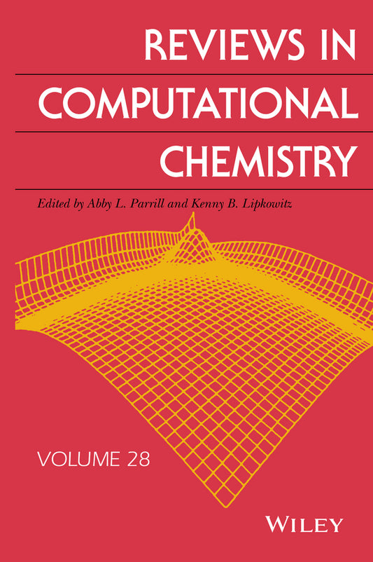 Reviews in Computational Chemistry, Volume 28 (Hardback) 9781118407776