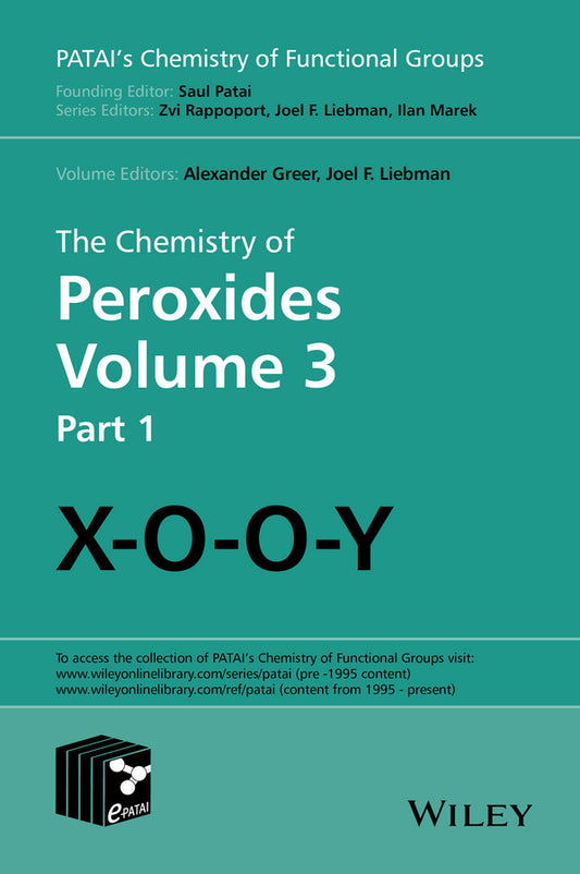 The Chemistry of Peroxides, Volume 3 (Hardback) 9781118412718