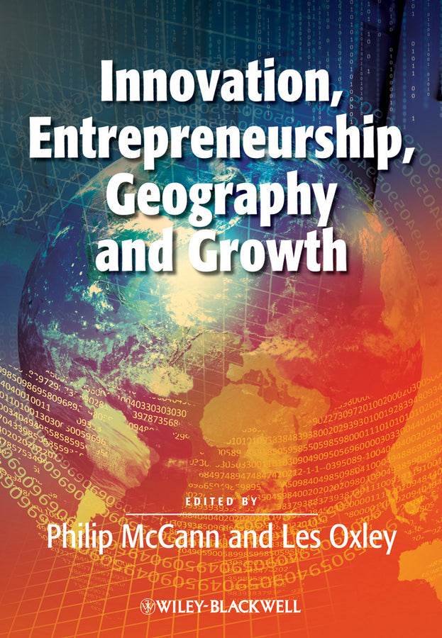 Innovation, Entrepreneurship, Geography and Growth (Paperback / softback) 9781118427286