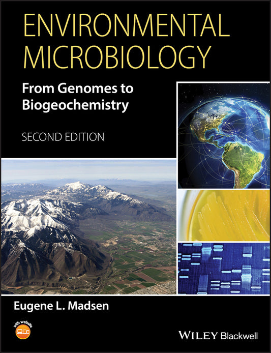 Environmental Microbiology; From Genomes to Biogeochemistry (Hardback) 9781118439630