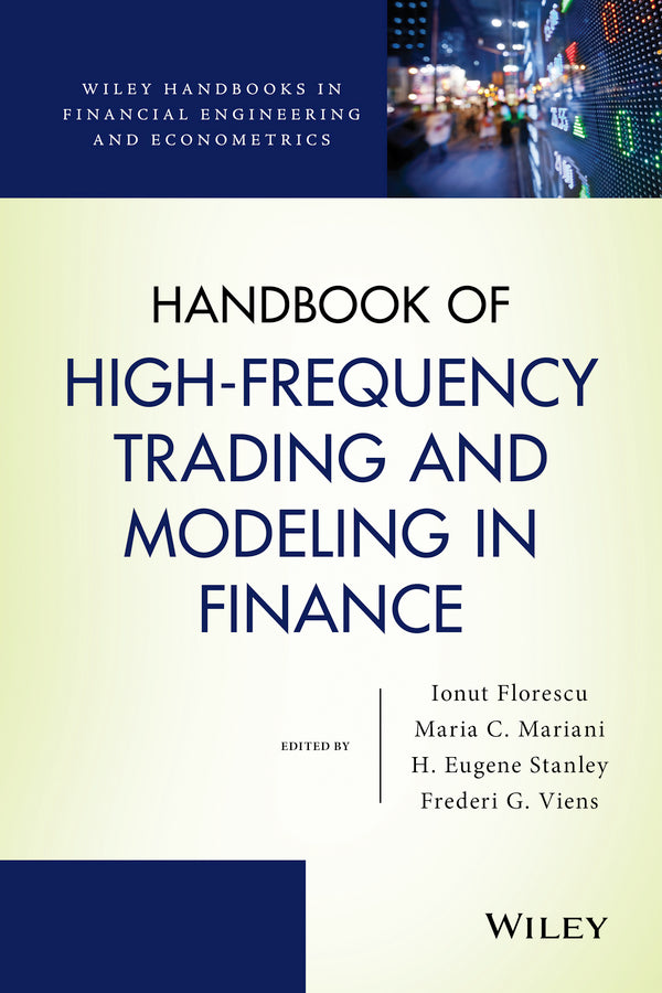 Handbook of High-Frequency Trading and Modeling in Finance (Hardback) 9781118443989