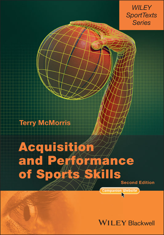 Acquisition and Performance of Sports Skills (Paperback / softback) 9781118444665