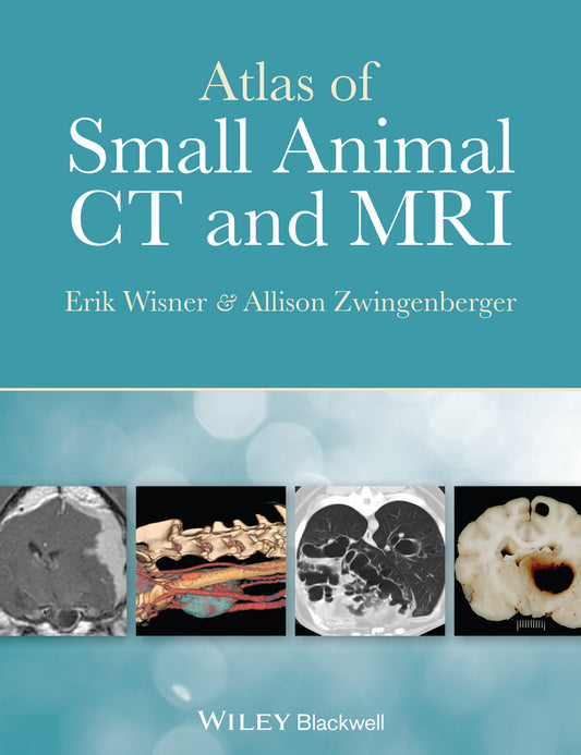 Atlas of Small Animal CT and MRI (Hardback) 9781118446171