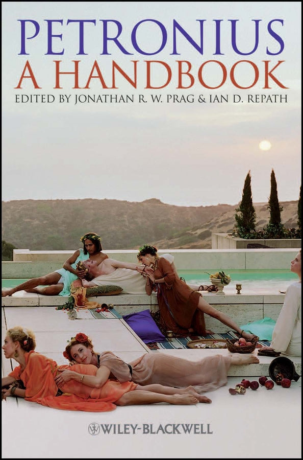 Petronius; A Handbook (Paperback / softback) 9781118451373