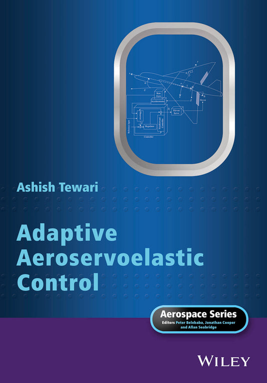 Adaptive Aeroservoelastic Control (Hardback) 9781118457634
