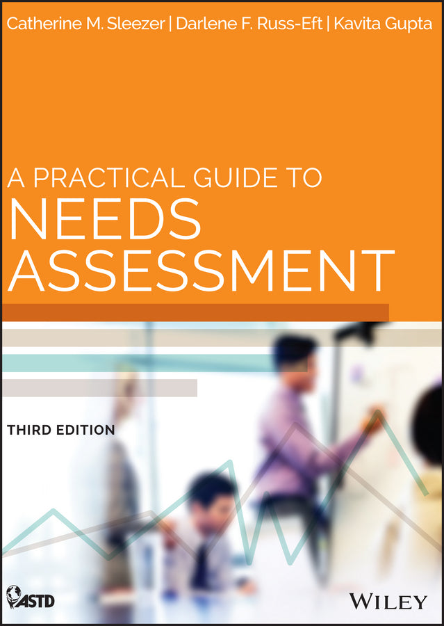 A Practical Guide to Needs Assessment (Hardback) 9781118457894