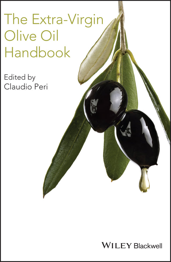 The Extra-Virgin Olive Oil Handbook (Hardback) 9781118460450