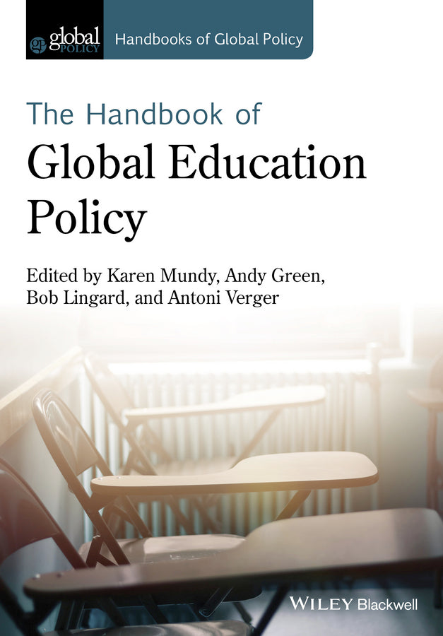 Handbook of Global Education Policy (Hardback) 9781118468050