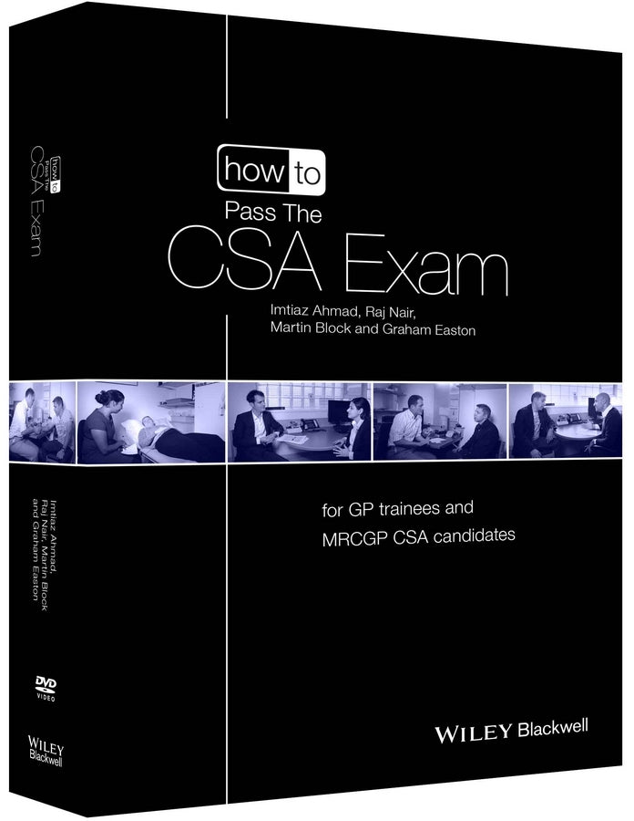 How to Pass the CSA Exam; for GP Trainees and MRCGP CSA Candidates (Multiple-component retail product, part(s) enclosed) 9781118471012