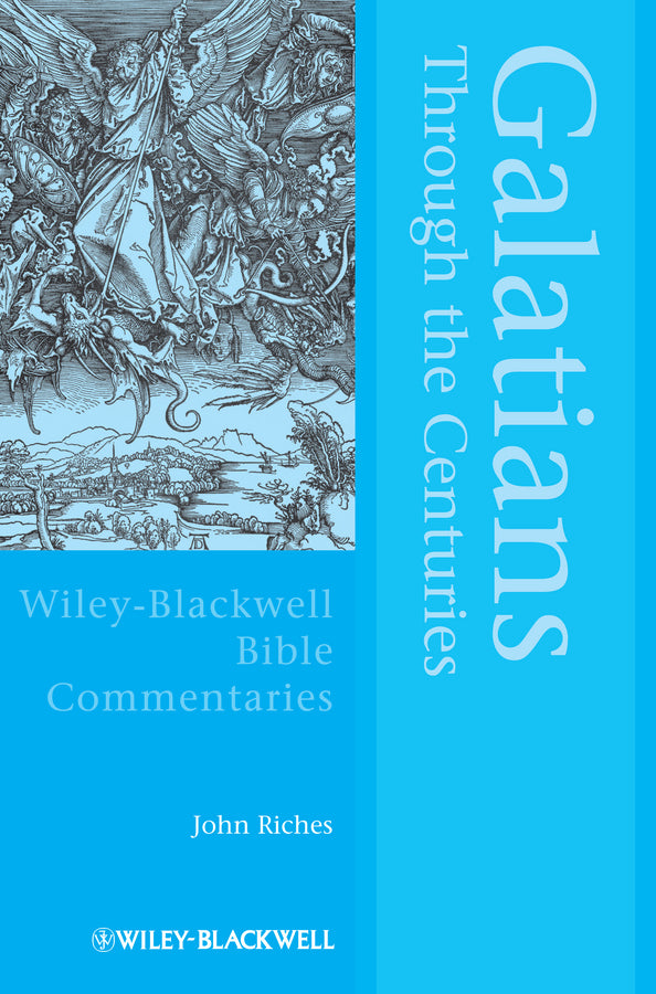 Galatians Through the Centuries (Paperback / softback) 9781118472668