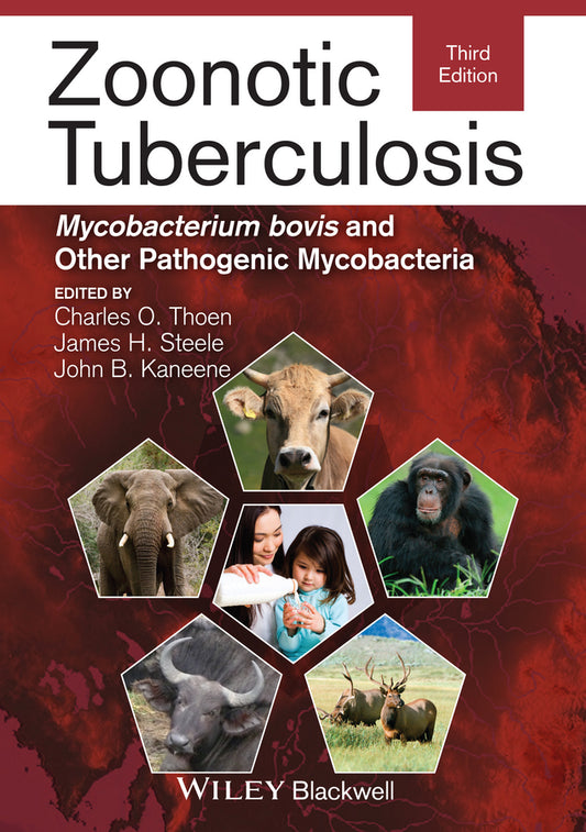 Zoonotic Tuberculosis; Mycobacterium bovis and Other Pathogenic Mycobacteria (Hardback) 9781118474297