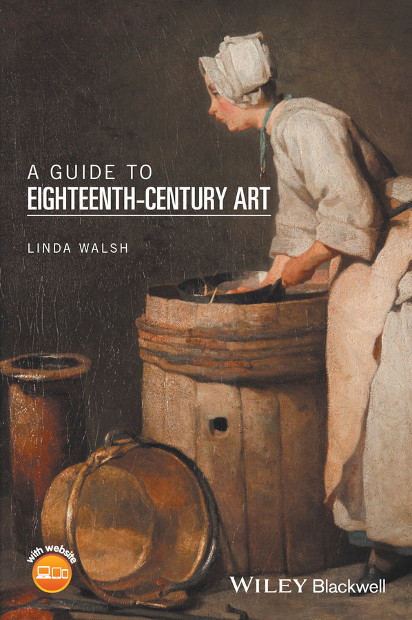 A Guide to Eighteenth-Century Art (Hardback) 9781118475577