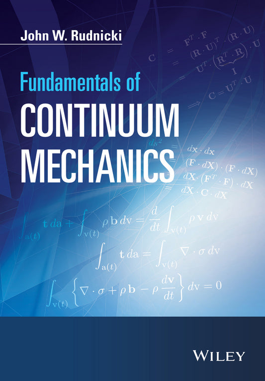 Fundamentals of Continuum Mechanics (Paperback / softback) 9781118479919