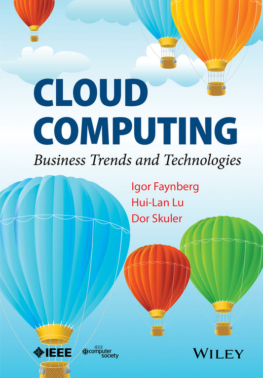 Cloud Computing; Business Trends and Technologies (Hardback) 9781118501214