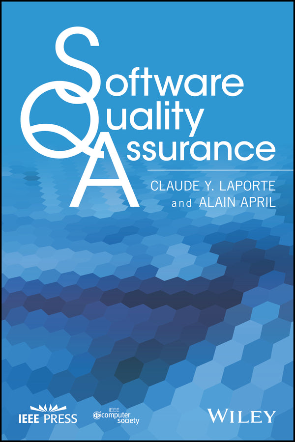 Software Quality Assurance (Hardback) 9781118501825