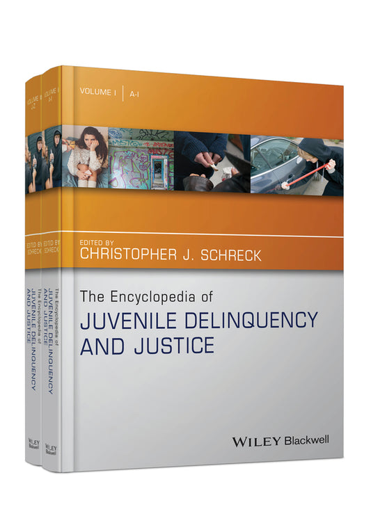 The Encyclopedia of Juvenile Delinquency and Justice (Hardback) 9781118520321