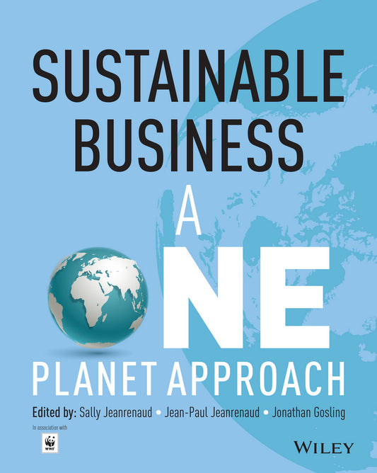 Sustainable Business; A One Planet Approach (Paperback / softback) 9781118522424